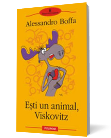 Esti un animal, Viskovitz