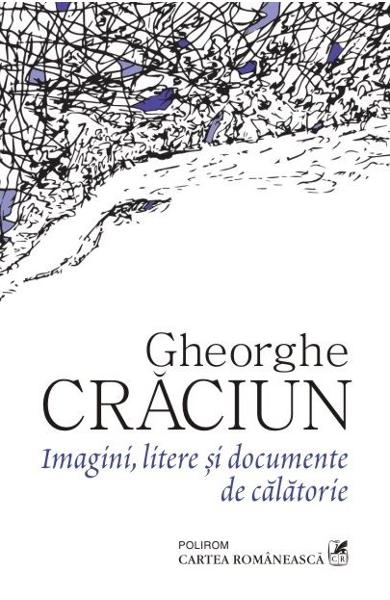 Imagini, litere si documente de calatorie