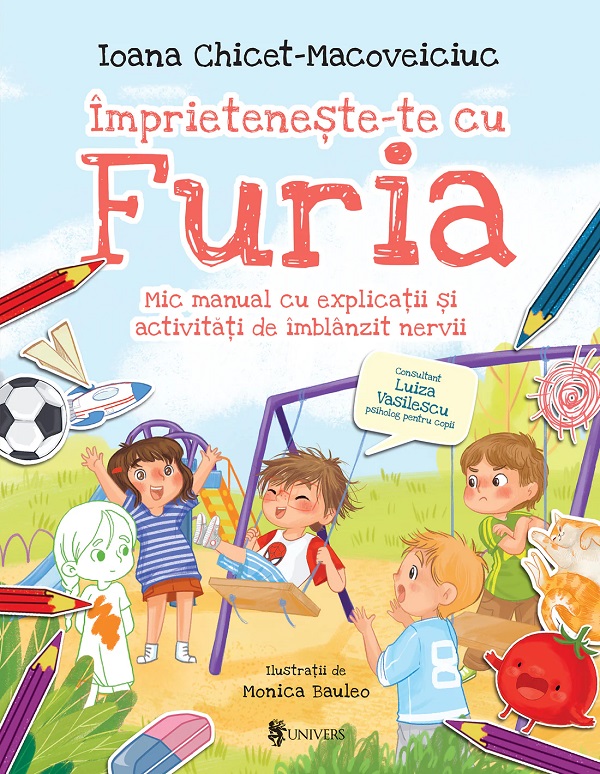 Imprieteneste-te cu Furia. Mic manual cu explicatii si activitati de imblanzit nervii