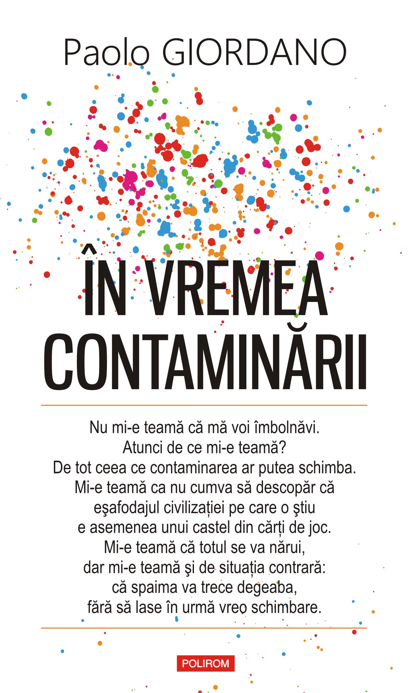 În vremea contaminării