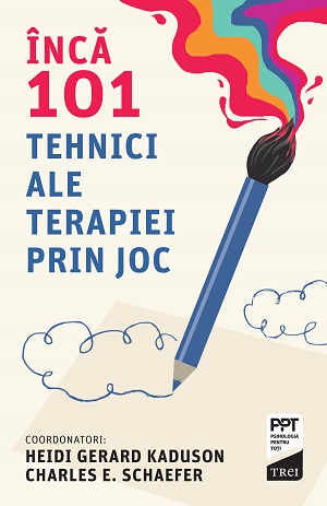 Încă 101 tehnici ale terapiei prin joc