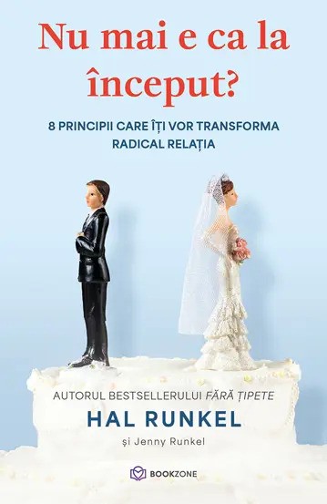 Nu mai e ca la inceput? 8 principii care îți vor transforma radical relația