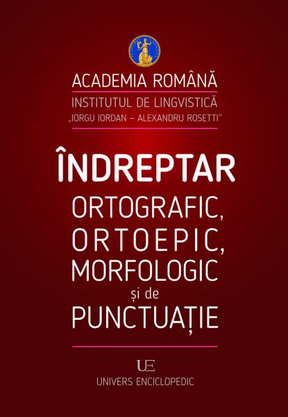 Îndreptar ortografic, ortoepic, morfologic și de punctuație