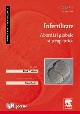 Infertilitatea. Abordari globale si terapeutice