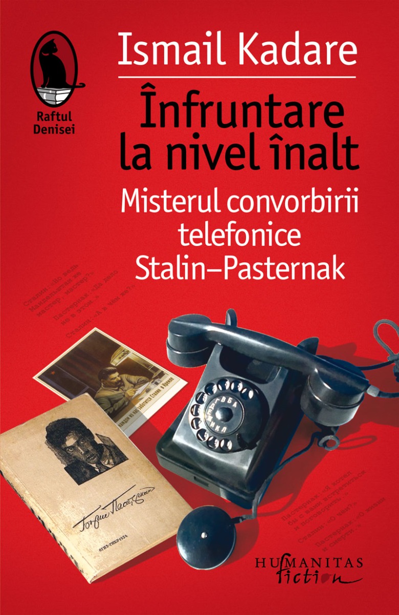 Înfruntare la nivel înalt. Misterul convorbirii telefonice Stalin-Pasternak