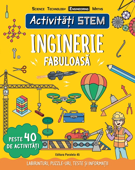 Activități STEM: Inginerie fabuloasă