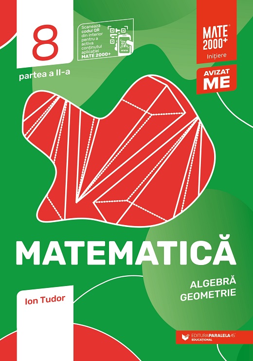 Matematica. Algebra, geometrie. Caiet de lucru. Clasa a VIII-a. Initiere. Partea a II-a