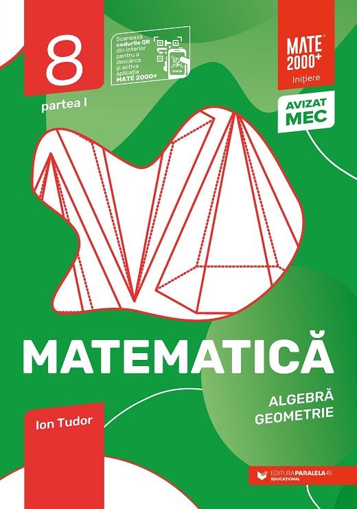 Matematică. Algebră, geometrie. Caiet de lucru. Clasa a VIII-a. Inițiere. Partea I