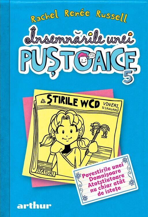 Insemnarile unei pustoaice 5. Povestirile unei Domnisoare Atotstiutoare nu chiar atat de istete