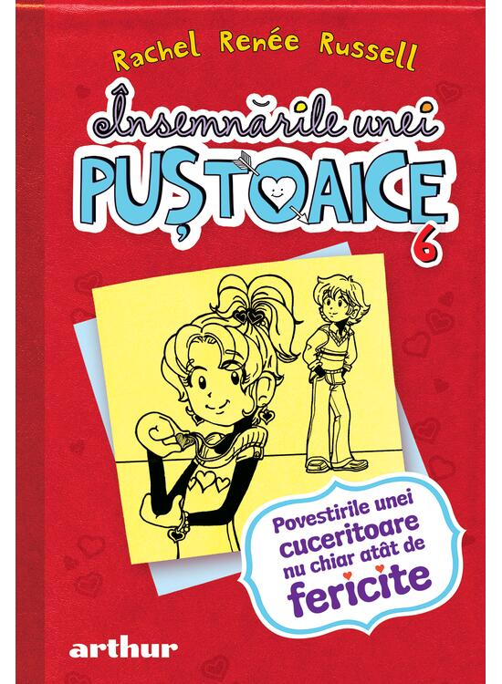 Însemnările unei puştoaice 6. Povestirile unei cuceritoare nu chiar atât de fericite