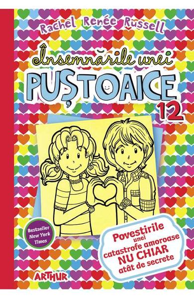 Însemnările unei puștoaice 12. Povestirile unei catastrofe amoroase NU CHIAR atât de secrete