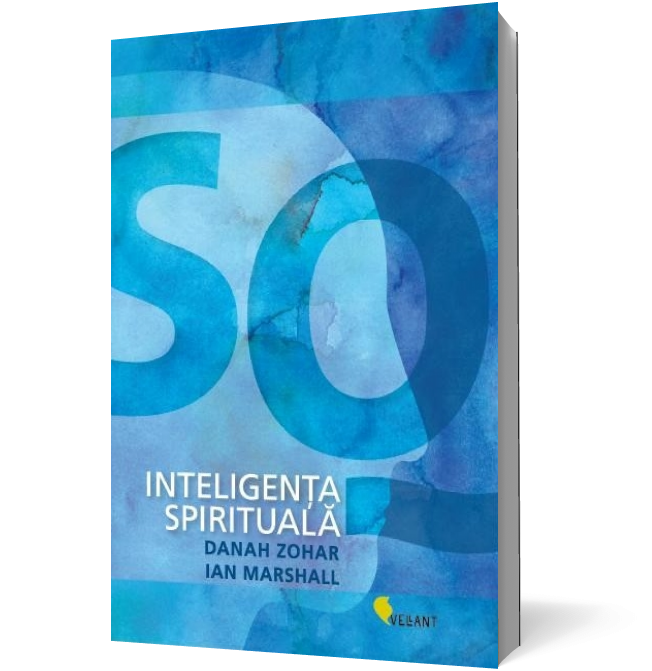 SQ. Inteligenţa spirituală