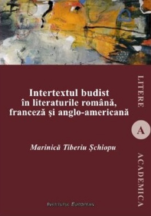 Intertextul budist in literaturile romana, franceza si anglo-americana