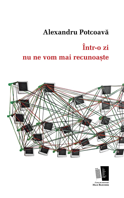 Într-o zi nu ne vom mai recunoaște