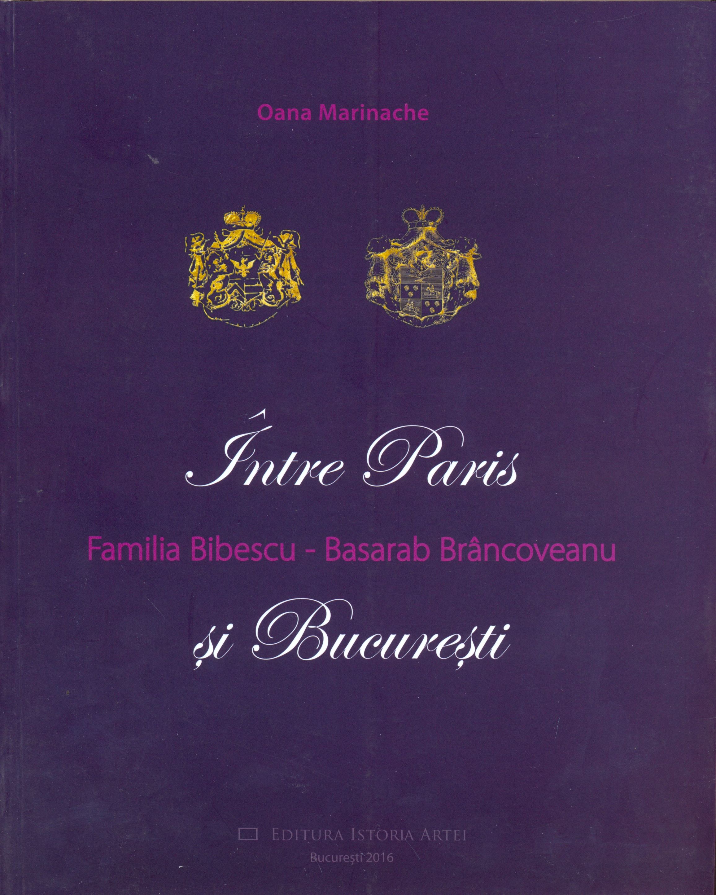 Familia Bibescu-Brancoveanu: Intre Paris si Bucuresti