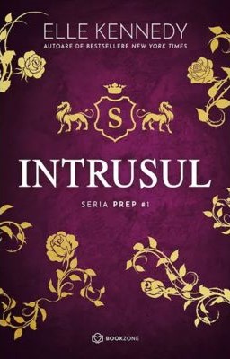 Intrusul (seria PREP, vol. I)