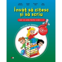 Invat sa citesc si sa scriu (Caiet de lucru. Clasa I)