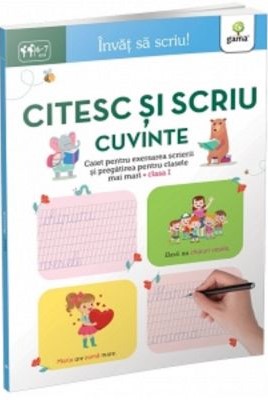 Invat sa scriu! Citesc si scriu cuvinte