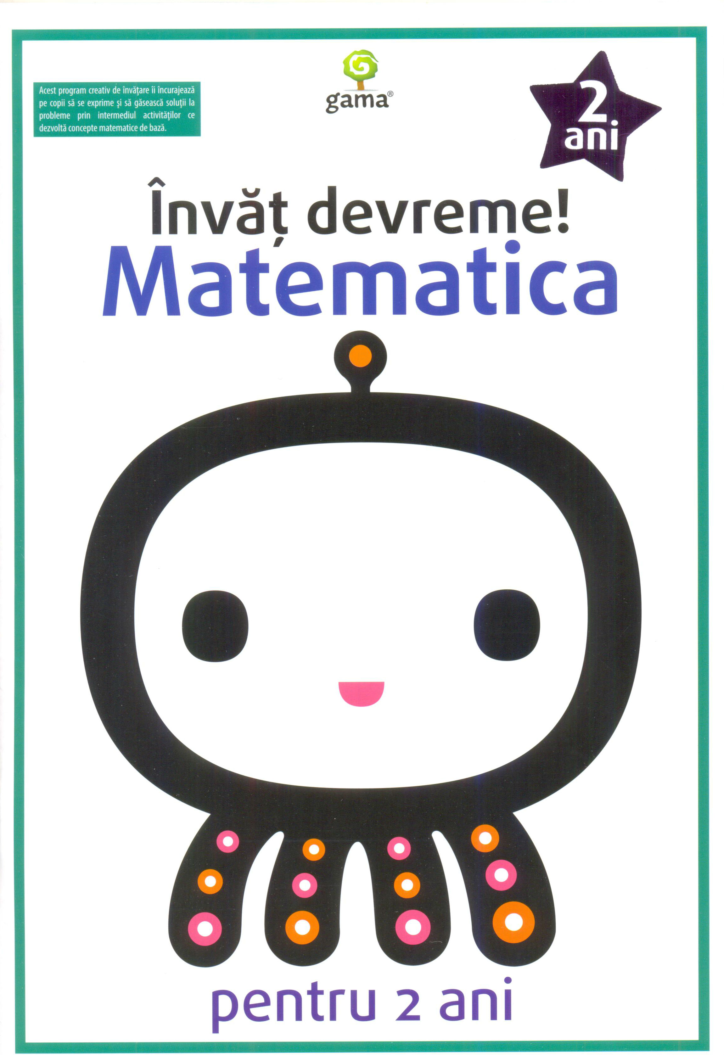 Invat devreme! Matematica pentru 2 ani