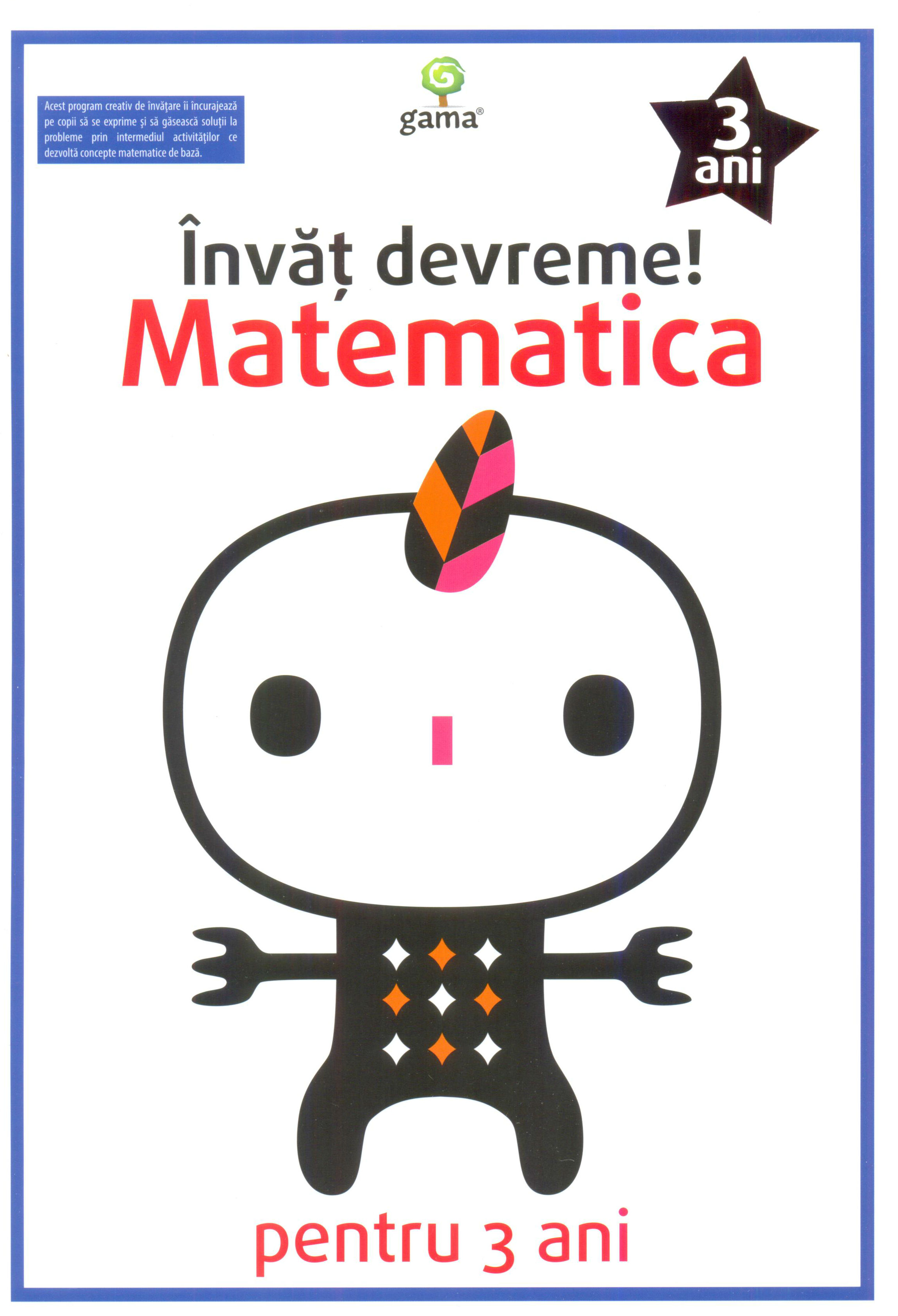 Invat devreme! Matematica pentru 3 ani