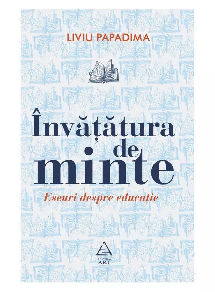 Invatatura de minte. Eseuri despre educatie