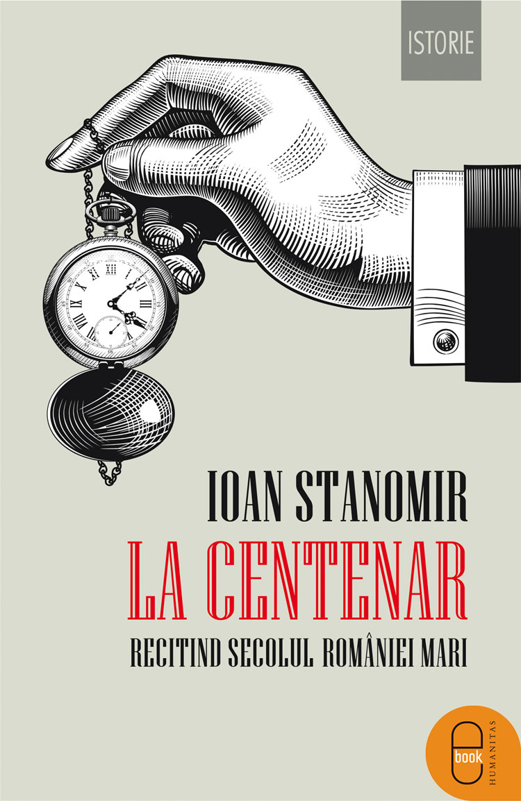 La Centenar. Recitind secolul României Mari (epub)