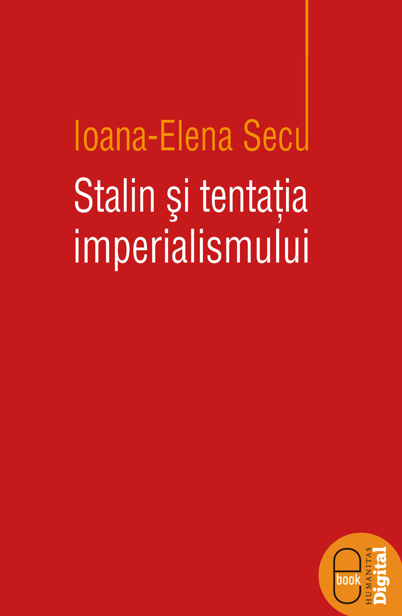 Stalin si tentatia imperialismului (epub)