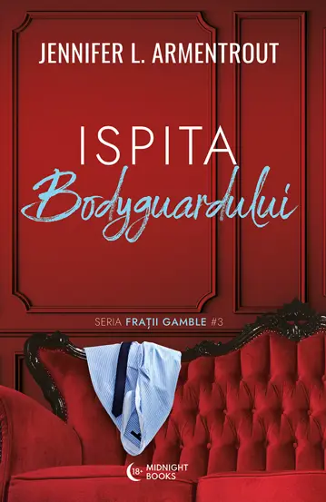 Ispita bodyguardului (seria Fratii Gamble, vol. 3)