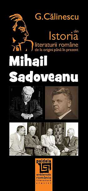 Istoria literaturii romane de la origini pana in prezent - Mihail Sadoveanu