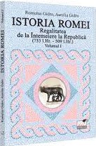 Istoria Romei (vol. I): Regalitatea de la Intemeiere la Republica