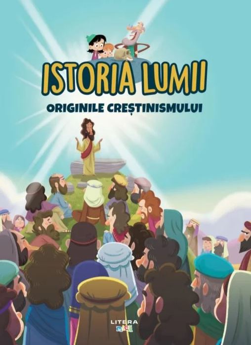 Istoria lumii. Originile creștinismului