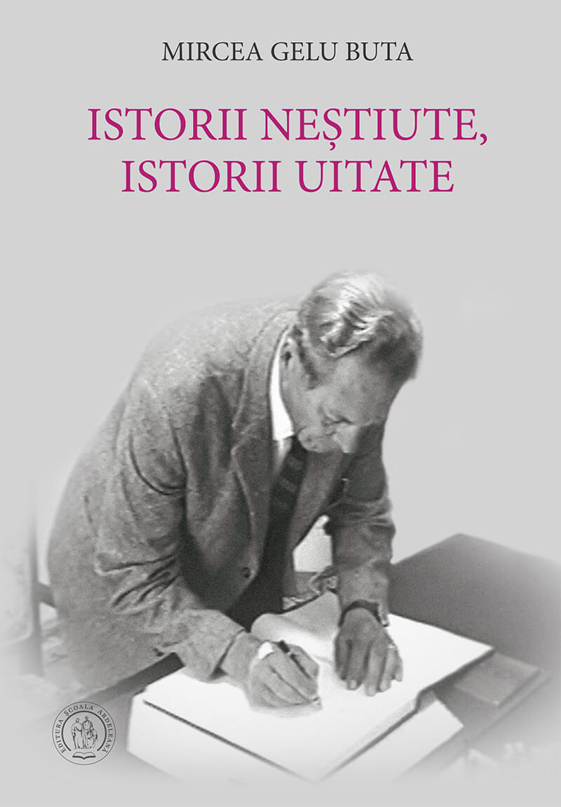 Istorii nestiute, istorii uitate