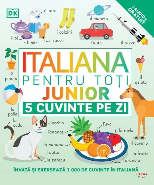 Italiana pentru toți. Junior. 5 cuvinte pe zi