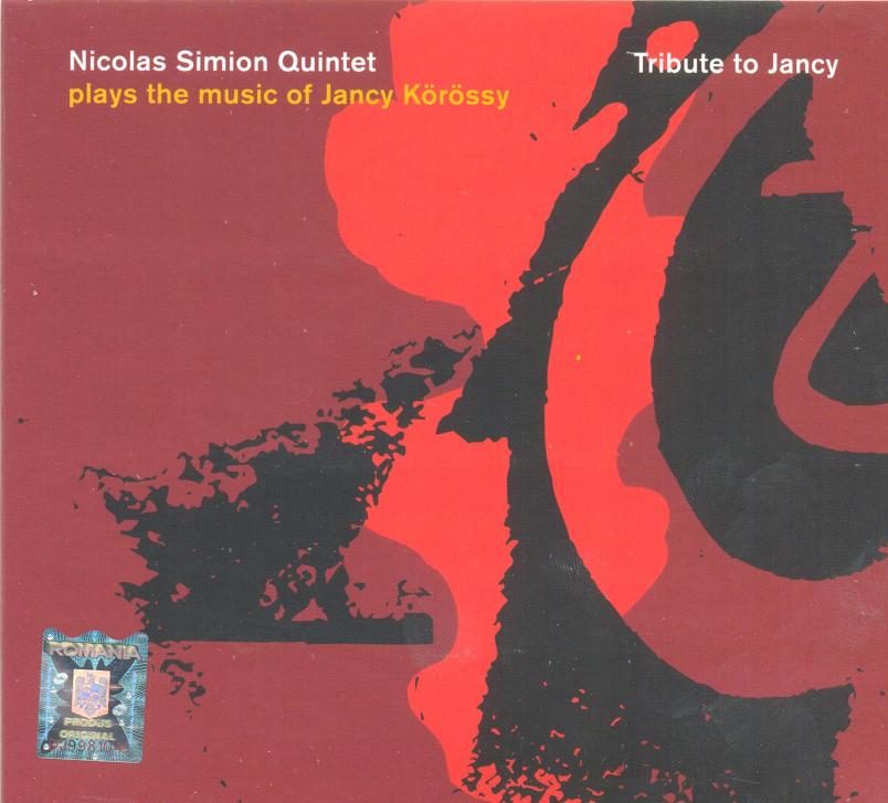 Nicolas Simion Quintet - Tribute to Jancy