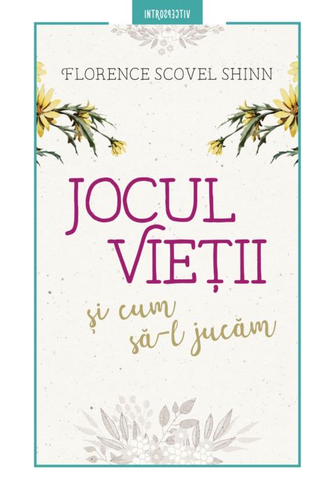 Jocul vieții și cum să-l jucăm