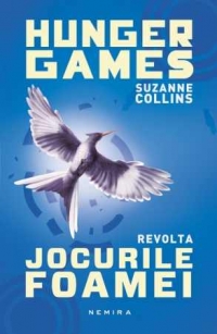 Jocurile Foamei: Revolta (paperback)