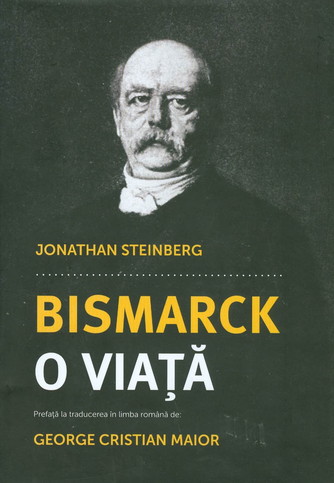 Bismarck: o viata