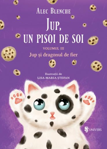 Jup, un pisoi de soi (vol. 3): Jup și dragonul de fier