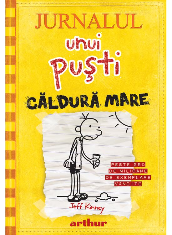 Jurnalul unui pusti 4. Caldura mare