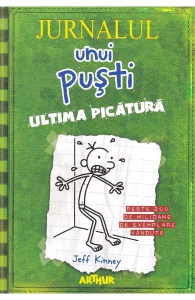 Jurnalul unui puşti 3. Ultima picatura