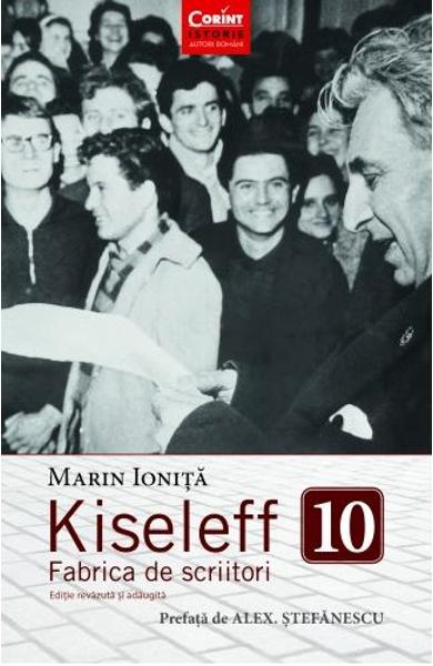 Kiseleff 10. Fabrica de scriitori