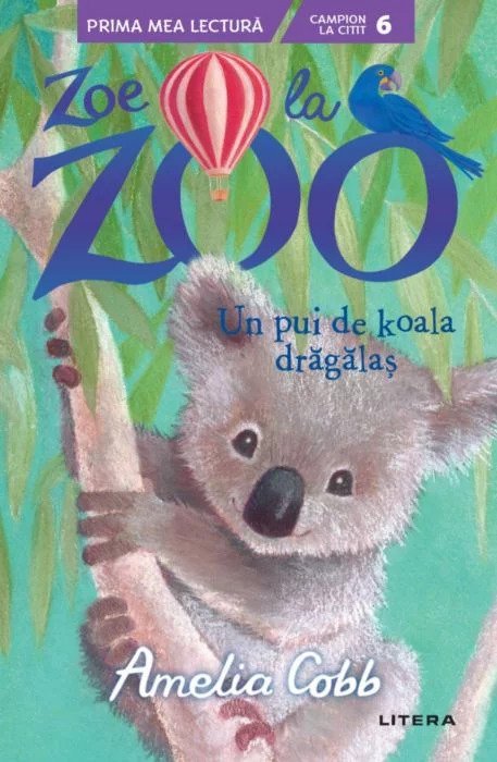 Zoe la zoo. Un pui de koala dragalas