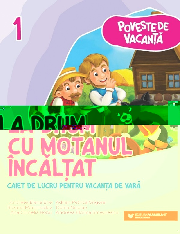 La drum cu Motanul Incaltat. Caiet de lucru pentru vacanta de vara. Clasa I