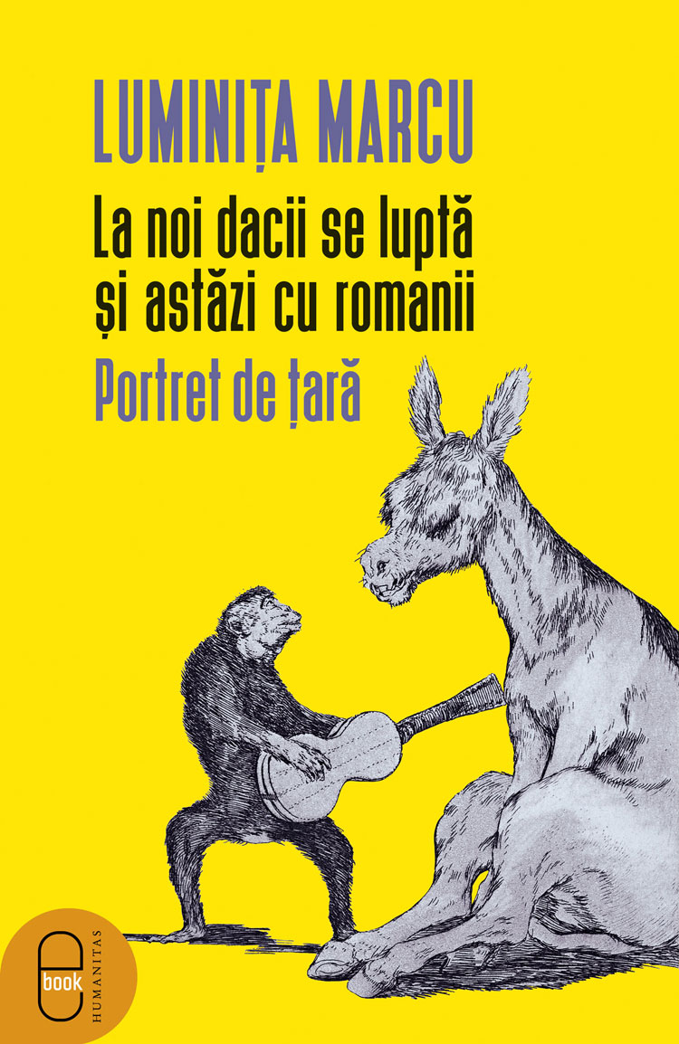 La noi dacii se luptă și astăzi cu romanii. Portret de țară (epub)