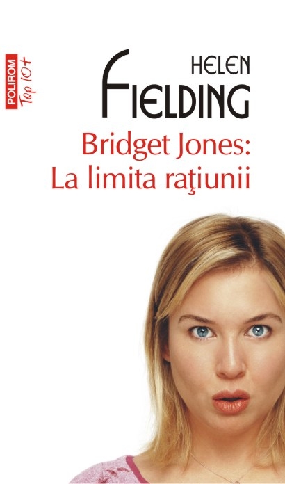 Bridget Jones: La limita ratiunii (editie de buzunar)