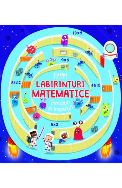 Labirinturi matematice: Inmultiri si impartiri