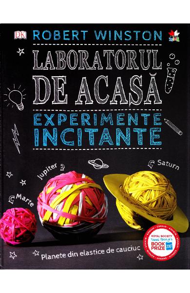 Laboratorul de acasa. Experimente incitante