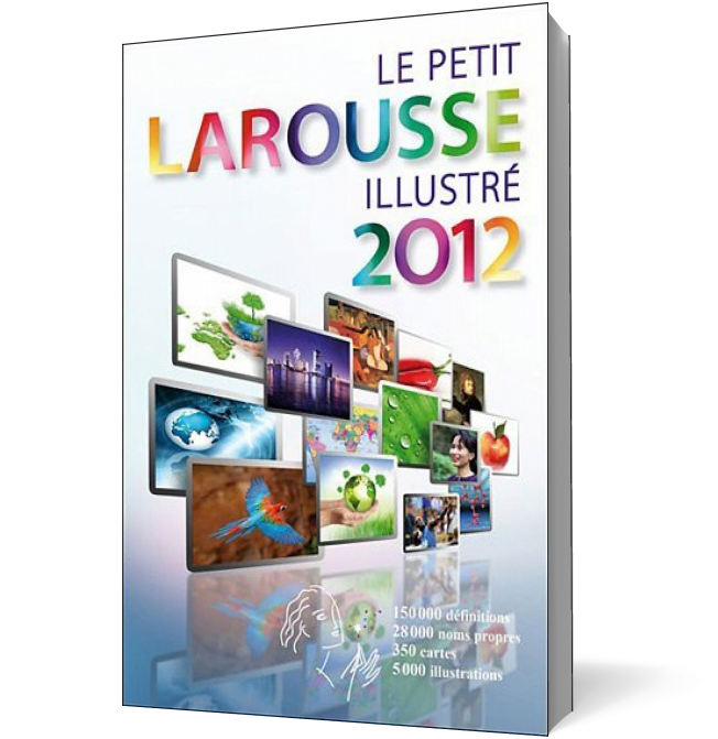 Le Petit Larousse Illustré 2012