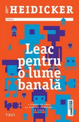 Leac pentru o lume banala