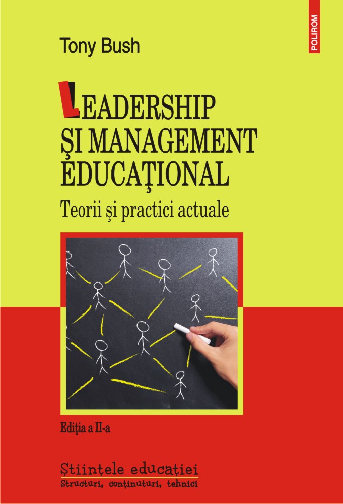 Leadership și management educațional. Teorii și practici actuale